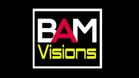 bamvisions videos